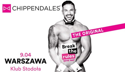 CHIPPENDALES z projektem Break the rules w Stodole.