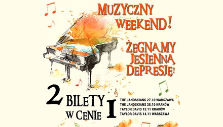 Weekendowa promocja - 2 bilety w cenie 1.