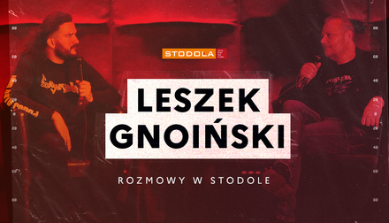 Rozmowy w Stodole: Leszek Gnoiński