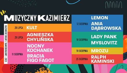 Muzyczny Kazimierz 2023: największe gwiazdy polskiej sceny w Kazimierzu Dolnym!