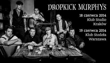 Dropkick Murphys zagra w Polsce!