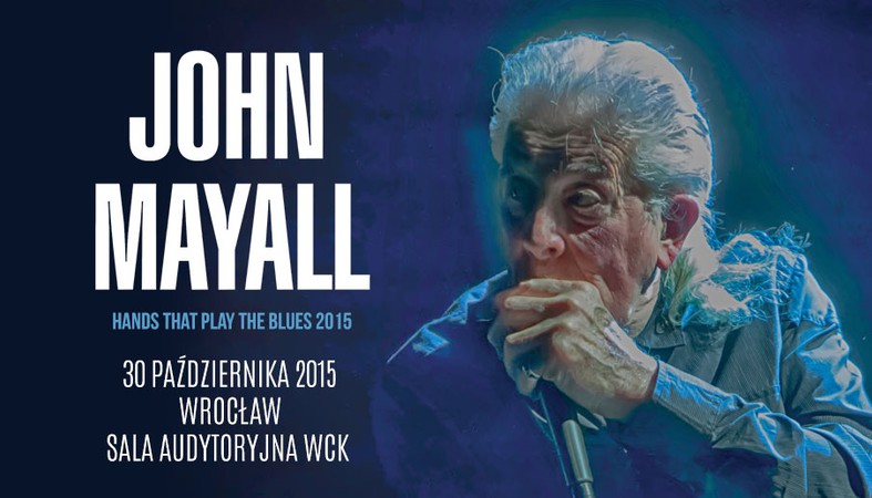 JOHN MAYALL NA KONCERCIE WE WROCŁAWIU!