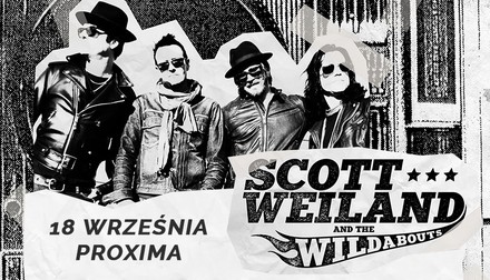 Scott Weiland & The Wildabouts KONCERT ODWOŁANY