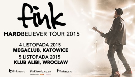 FINK - HardBeliever Tour 2015 - Katowice i Wrocław