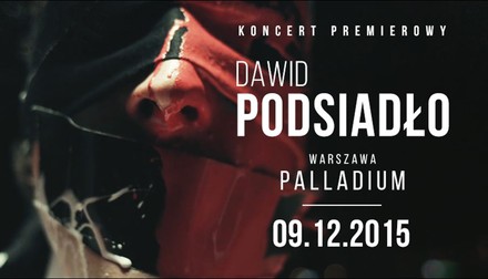 Dawid Podsiadło z premierowym materiałem w Palladium!