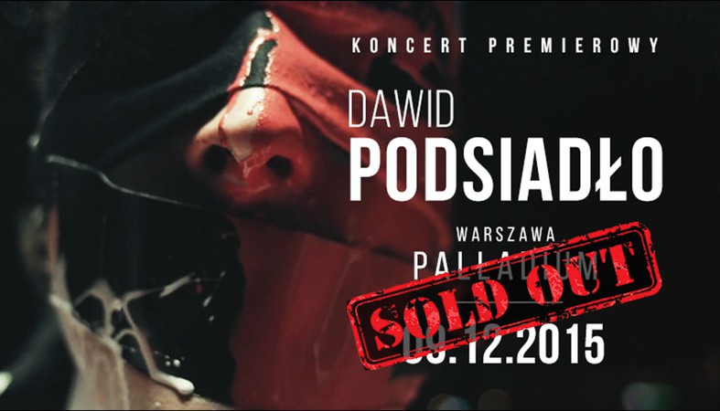 DAWID PODSIADŁO (Klub Palladium) - SOLD OUT!
