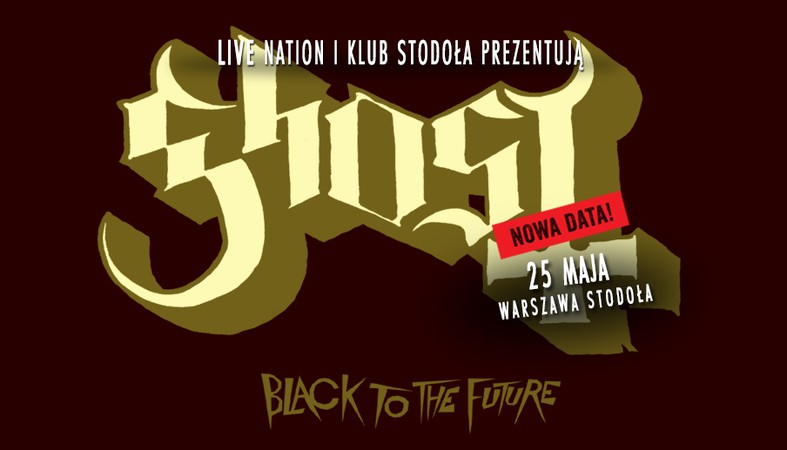 Ghost - zmiana daty koncertu!