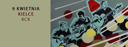 KULT ANPLAKT 9 kwietnia, KCK, KIELCE - koncert odwołany
