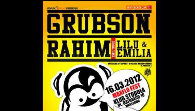 GRUBSON & RAHIM & EMILYROSE – MAXFLO FEST