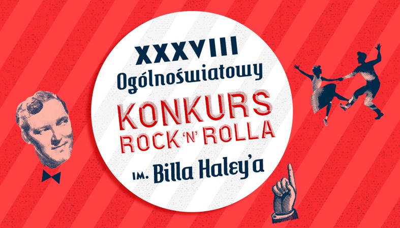 XXXVIII OGÓLNOŚWIATOWY KONKURS ROCK’N’ROLLA IM. BILLA HALEYA