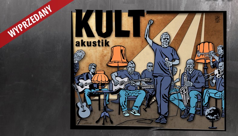 KULT AKUSTIK (POZNAŃ) - SOLD OUT