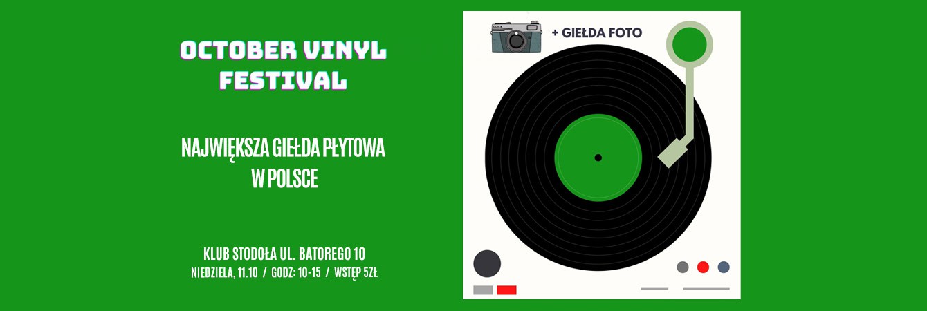 OCTOBER VINYL FESTIVAL + GIEŁDA FOTO