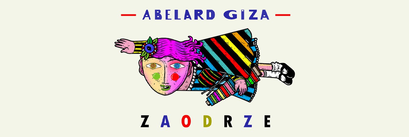 Abelard Giza - "ZAODRZE"