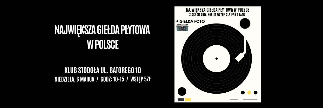 GIEŁDA PŁYTOWA + GIEŁDA FOTOGRAFICZNA