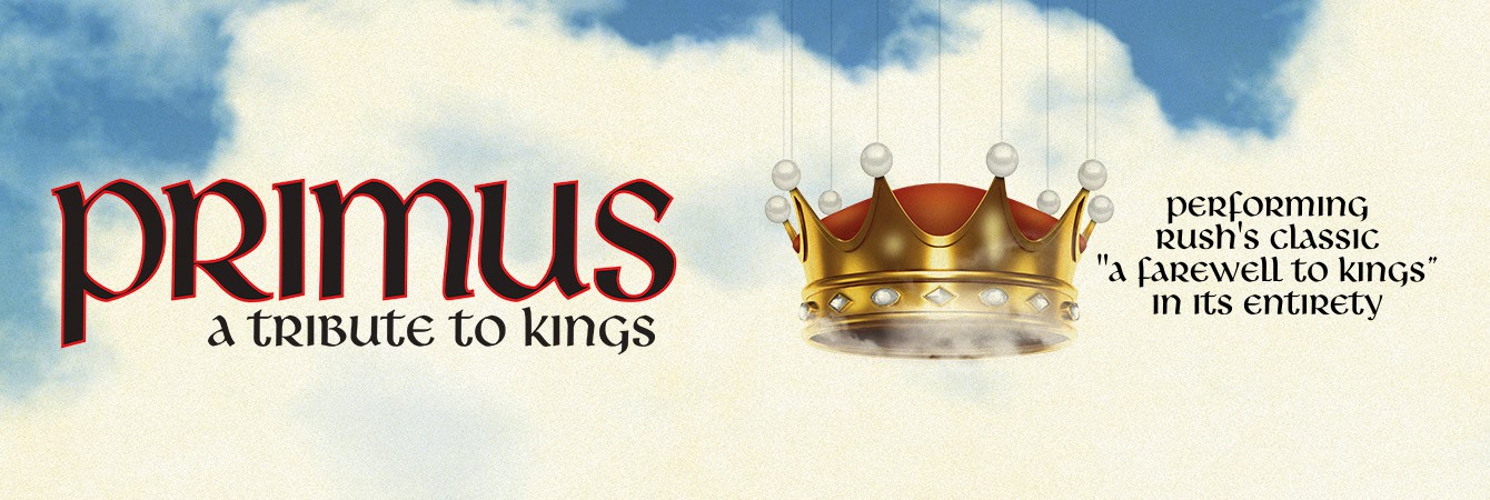 PRIMUS – A Tribute To Kings