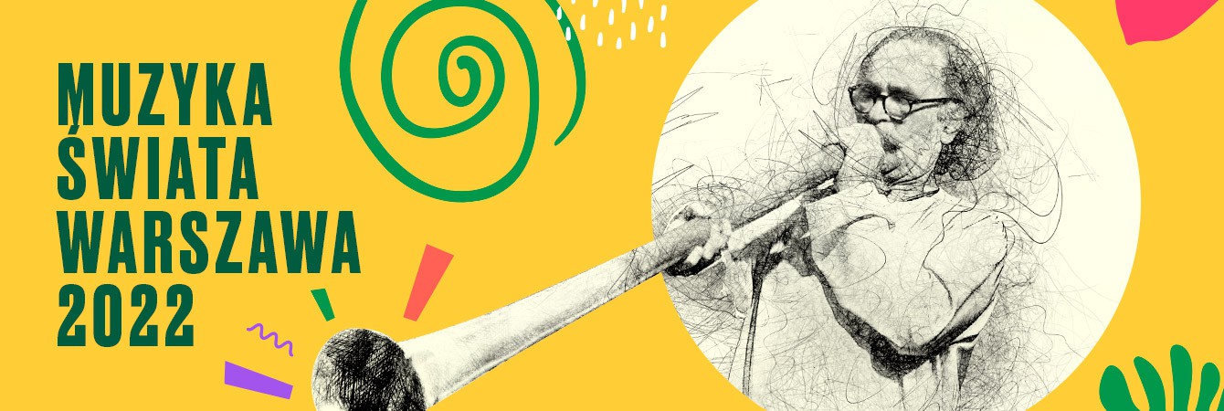 Festiwal Muzyka Świata Warszawa 2022 - Dzień 3