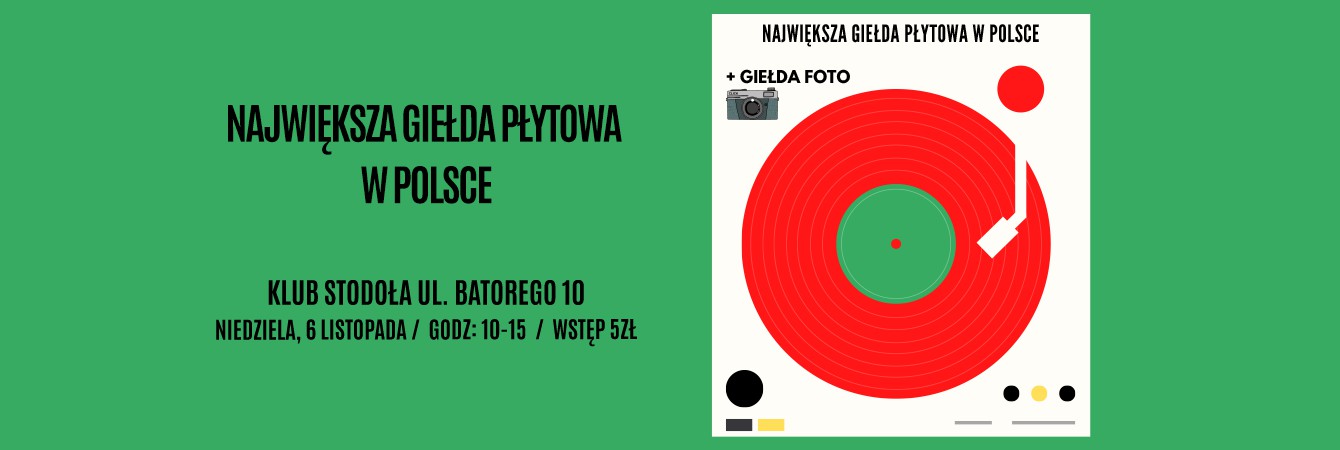 GIEŁDA PŁYTOWA + GIEŁDA FOTOGRAFICZNA