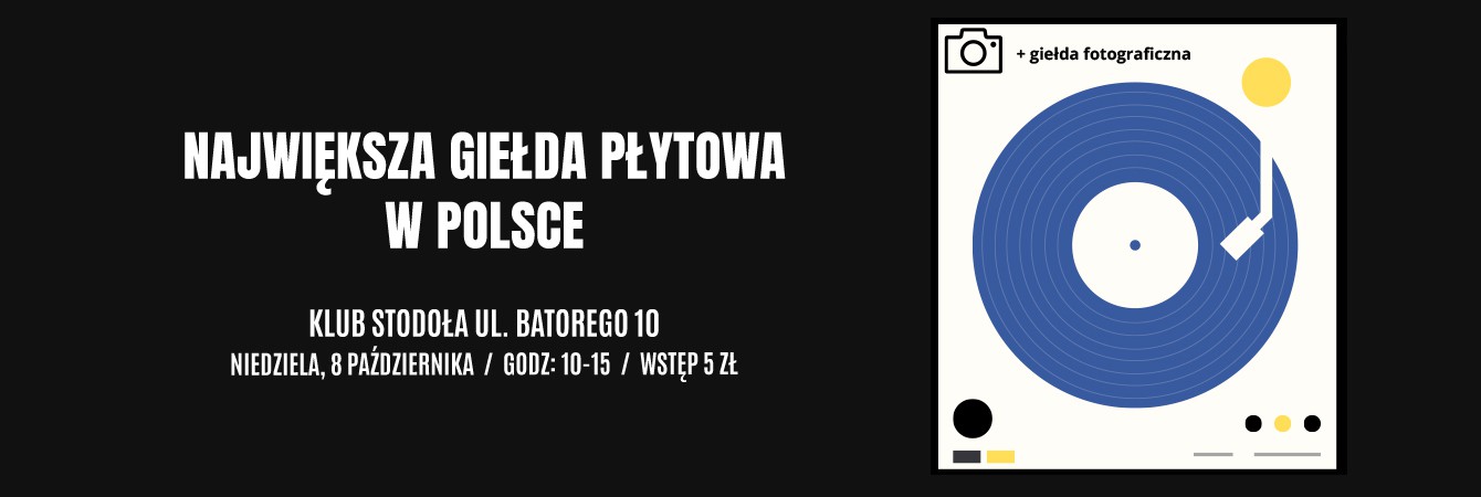 NAJWIĘKSZA GIEŁDA PŁYTOWA + GIEŁDA FOTOGRAFICZNA
