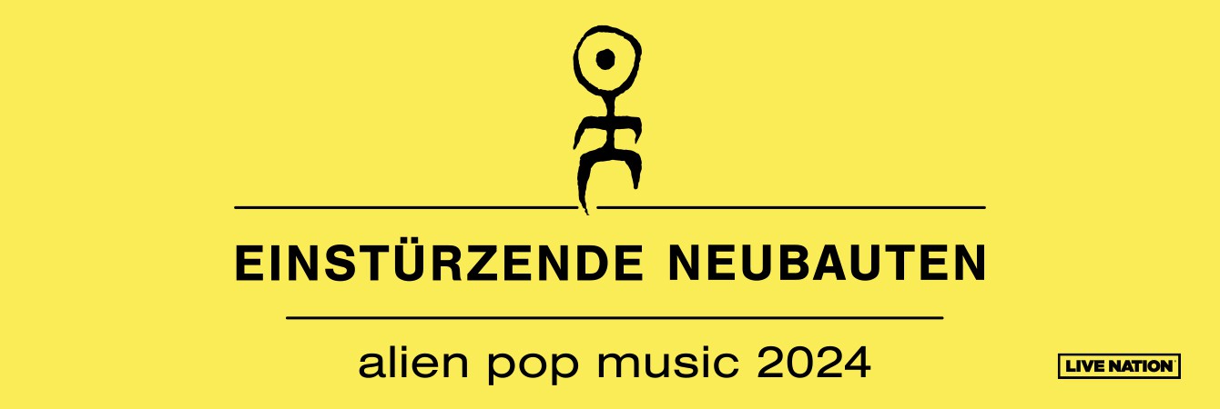 EINSTÜRZENDE NEUBAUTEN