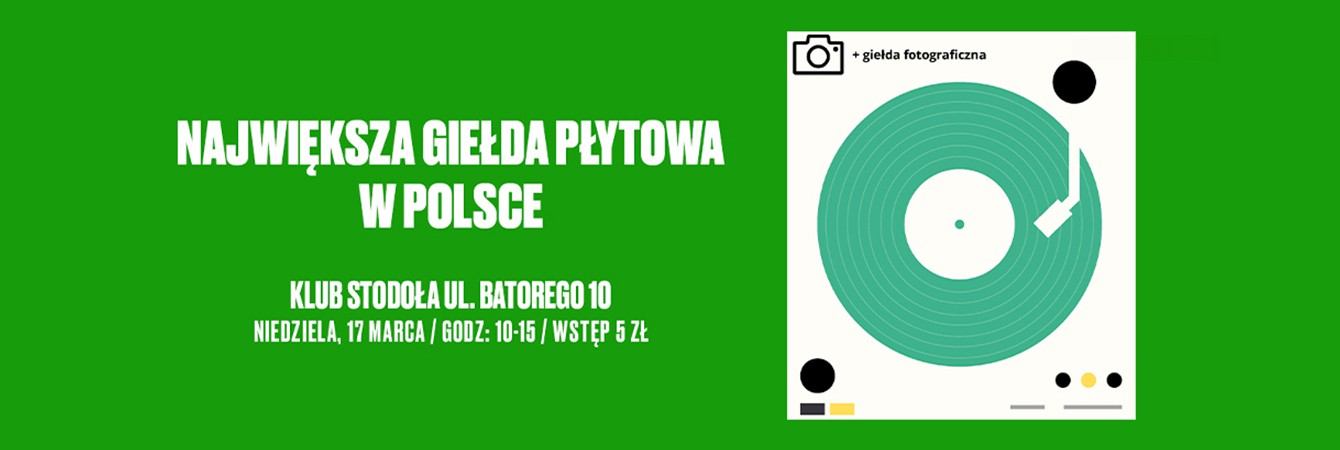 GIEŁDA PŁYTOWA + GIEŁDA FOTOGRAFICZNA