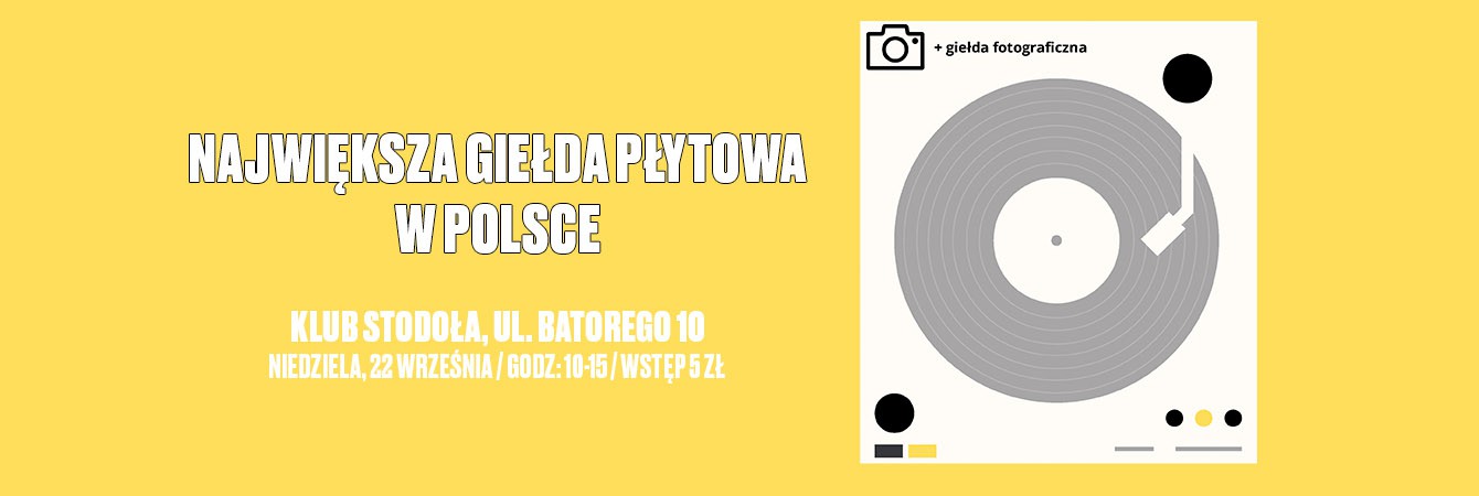 GIEŁDA PŁYTOWA + GIEŁDA FOTOGRAFICZNA