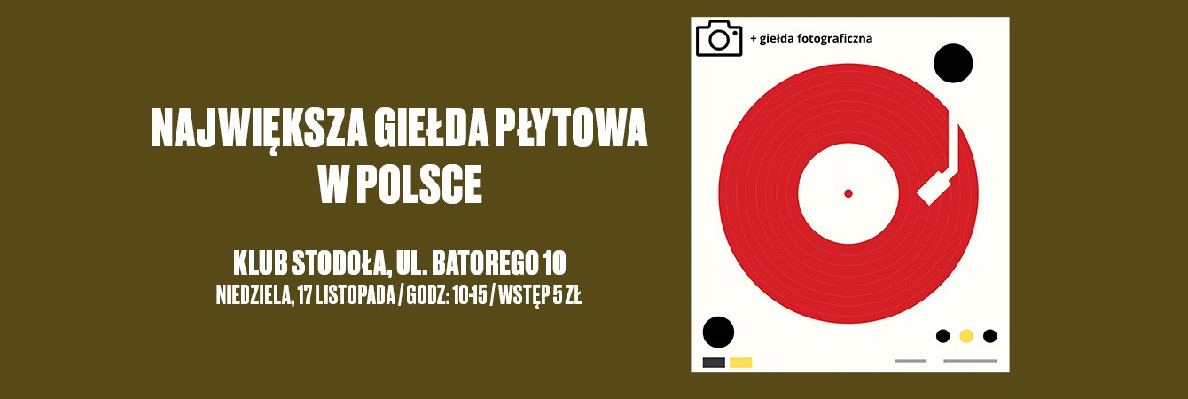 GIEŁDA PŁYTOWA + GIEŁDA FOTOGRAFICZNA