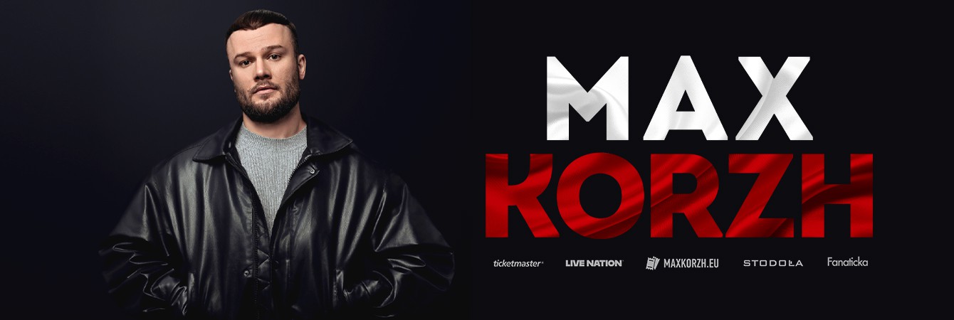 MAX KORZH (PGE NARODOWY)