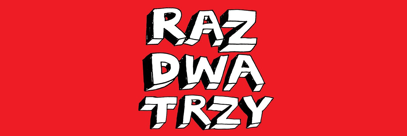 Raz Dwa Trzy Zielona Góra RAZ, DWA, TRZY w Klub Stodoła (Warszawa)