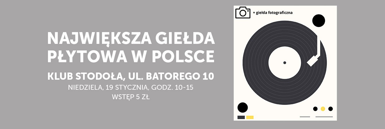 GIEŁDA PŁYTOWA + GIEŁDA FOTOGRAFICZNA