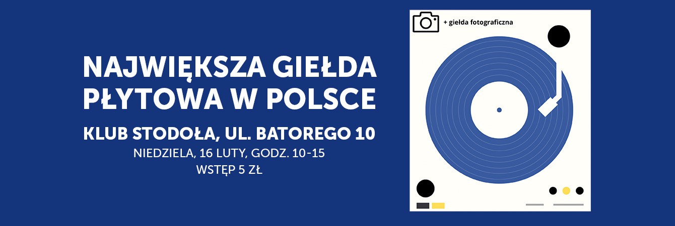 GIEŁDA PŁYTOWA + GIEŁDA FOTOGRAFICZNA