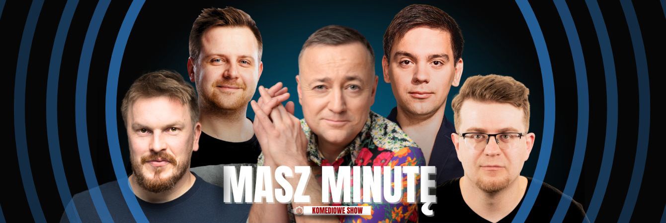 MASZ MINUTĘ
