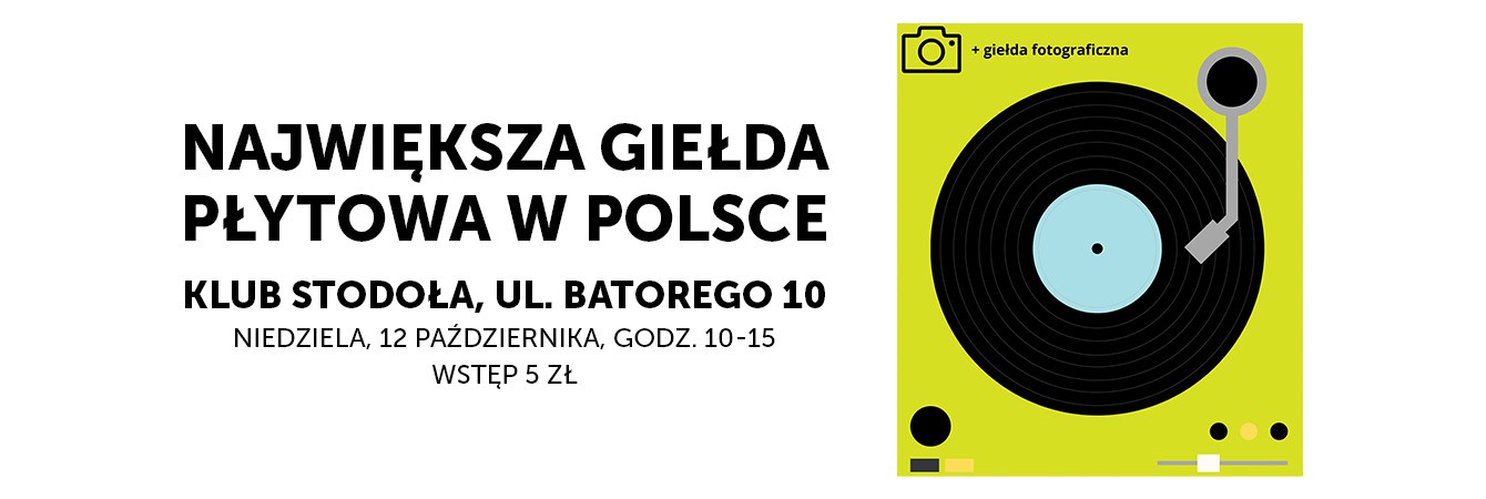 GIEŁDA PŁYTOWA + GIEŁDA FOTOGRAFICZNA