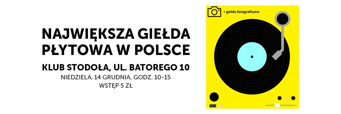 GIEŁDA PŁYTOWA + GIEŁDA FOTOGRAFICZNA