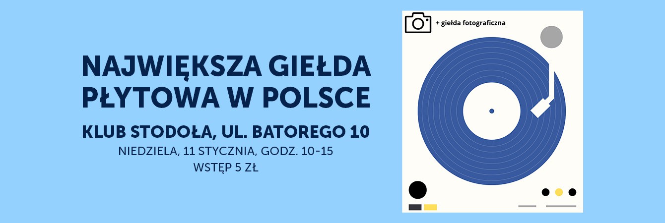 GIEŁDA PŁYTOWA + GIEŁDA FOTOGRAFICZNA