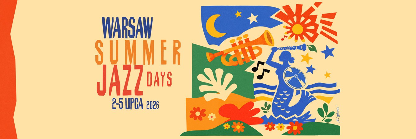 WARSAW SUMMER JAZZ DAYS - DZIEŃ 3