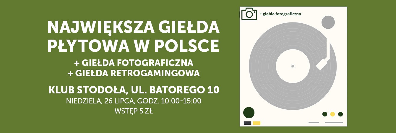 GIEŁDA PŁYTOWA + GIEŁDA FOTOGRAFICZNA