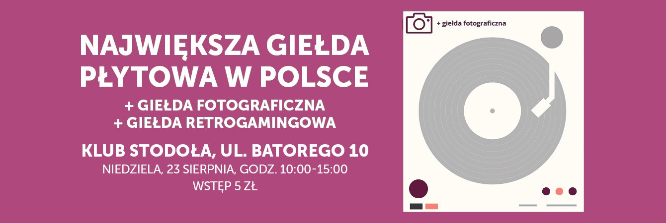 GIEŁDA PŁYTOWA + GIEŁDA FOTOGRAFICZNA