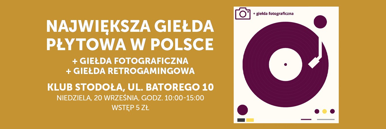 GIEŁDA PŁYTOWA + GIEŁDA FOTOGRAFICZNA