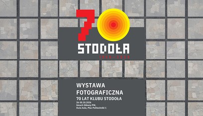 WYSTAWA FOTOGRAFICZNA - "70 LAT KLUBU STODOŁA"