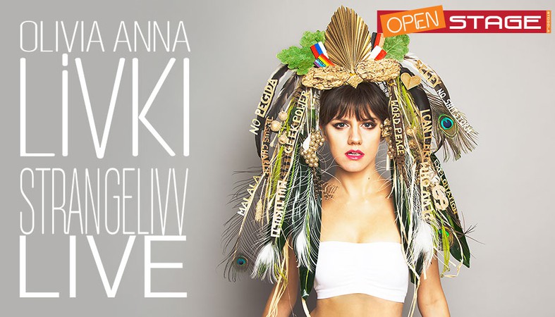 Olivia Anna LiVKi - OPEN STAGE